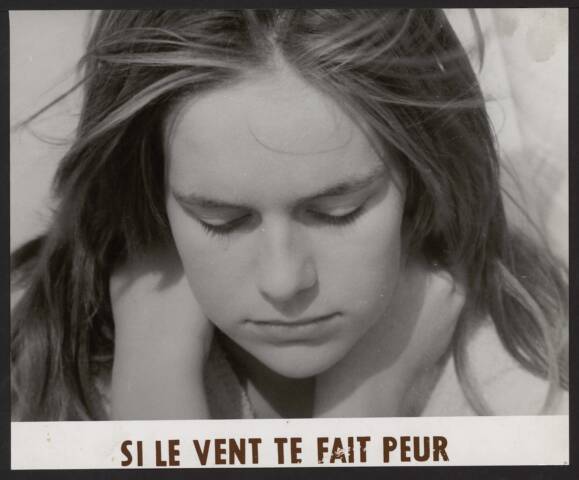 Si le vent te fait peur
